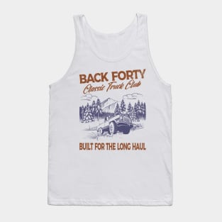 Back Forty, classic truck club.  Built for the long haul. Tank Top